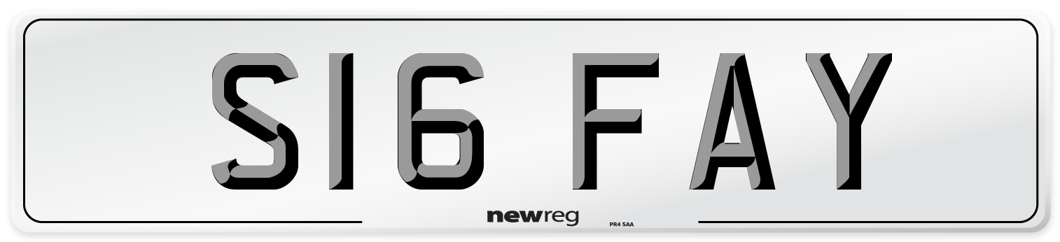 S16 FAY Number Plate from New Reg